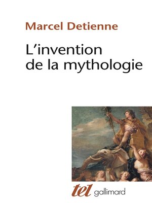 cover image of L'invention de la mythologie